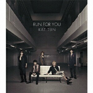 ソニーミュージックマーケティング KAT-TUN/RUN FOR YOU（通常盤）【CD】 【代金引換配送不可】