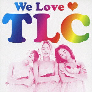 BMGファンハウス TLC／<strong>We</strong> <strong>Love</strong> TLC 【CD】 【代金引換配送不可】