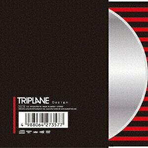 エイベックス・エンタテインメント｜Avex Entertainment TRIPLANE/Design 初回生産限定盤 