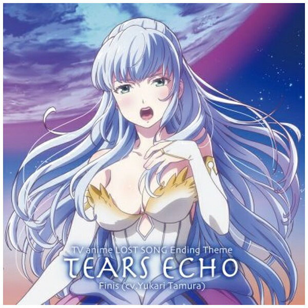 ����ǥ����� �ե����˥���CV����¼�椫���/TV���˥��LOST SONG�٥���ǥ��󥰼���Ρ�TEARS ECHO��CD�� �������������Բġ�