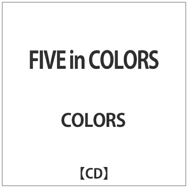 インディーズ COLORS/FIVE in COLORS 【音楽CD】 【代金引換配送不可】