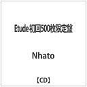 ウルトラヴァイヴ ULTRA-VYBE Nhato/Etude 初回500枚限定盤 【音楽CD】