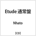 ウルトラヴァイヴ｜ULTRA-VYBE Nhato/Etude 通常盤 【音楽CD】 【代金引換配送不可】