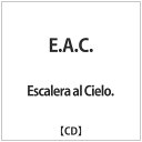 ウルトラヴァイヴ｜ULTRA-VYBE Escalera al Cielo．/E．A．C． 【音楽CD】 【代金引換配送不可】