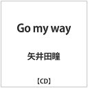 エイベックス・エンタテインメント｜Avex Entertainment 矢井田瞳/ Go　my　way 【代金引換配送不可】