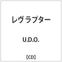 バウンディ U.D.O./レヴ ラプター 【音楽CD】