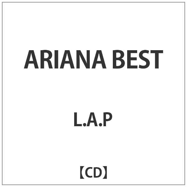 ビーエムドットスリー｜BM.3 L．A．P/ARIANA BEST 【CD】 【代金引換配送不可】