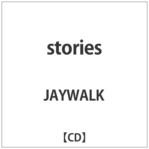ワーナーミュージックジャパン Warner Music Japan JAYWALK／stories 【CD】