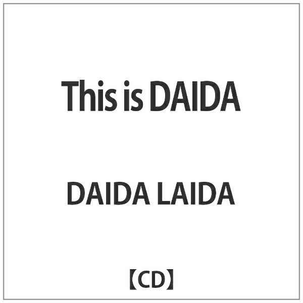 ダイキサウンド｜Daiki sound DAIDA LAIDA/ This is DAIDA【CD】 【代金引換配送不可】