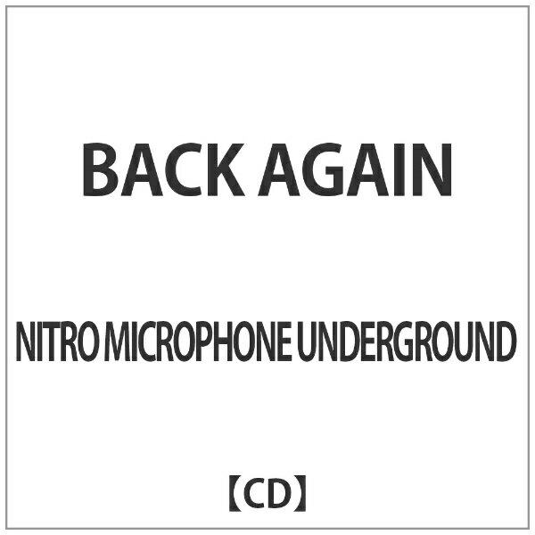 日本コロムビア｜NIPPON COLUMBIA NITRO MICROPHONE UNDERGROUND/ BACK AGAIN 【代金引換配送不可】