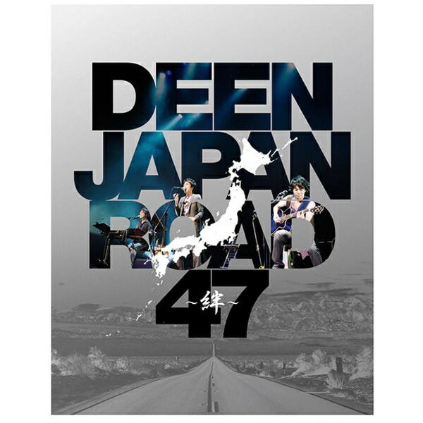 ソニーミュージックマーケティング｜Sony Music Marketing DEEN/ DEEN JAPAN ROAD 47 〜絆〜【ブルーレイ】 【代金引換配送不可】