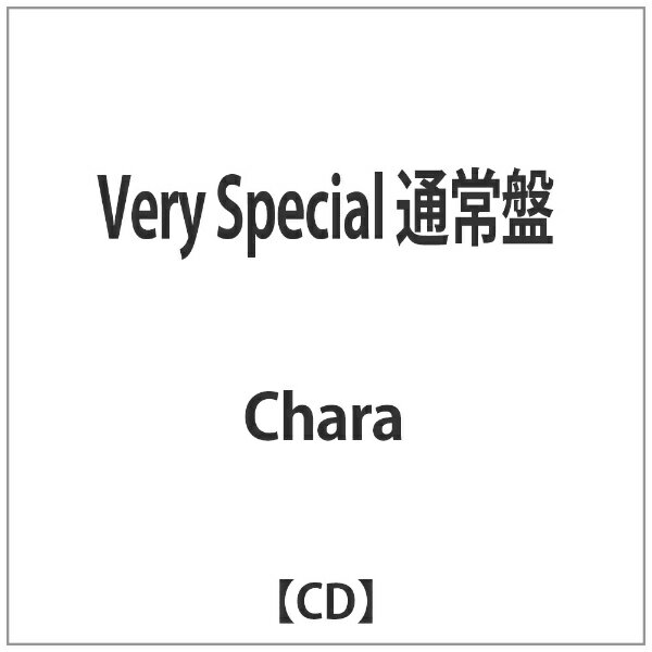 ユニバーサルミュージック｜UNIVERSAL MUSIC Chara/ Very Special 通常盤【CD】 【代金引換配送不可】