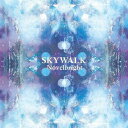 PCI MUSIC｜ピーシーアイミュージック Novelbright/ SKYWALK【CD】 【代金引換配送不可】