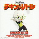 Walt Disney Records （オリジナル・サウンドトラック）/ チキン・リトル オリジナル・サウンドトラック【CD】 【代金引換配送不可】