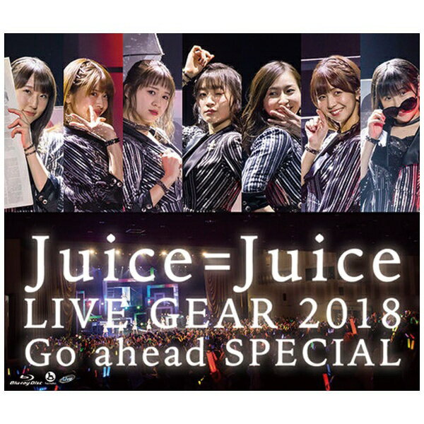 ポニーキャニオン｜PONY CANYON Juice＝Juice/Juice＝Juice LIVE GEAR 2018 〜Go ahead SPECIAL〜【ブルーレイ】 【…