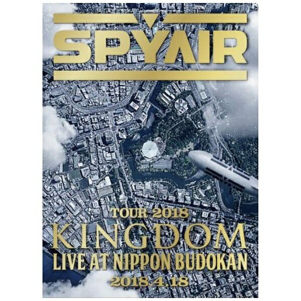 ソニーミュージックマーケティング SPYAIR/ SPYAIR TOUR 2018 -KINGDOM- Live at NIPPON BUDOKAN 2018..