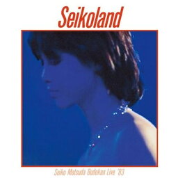 ソニーミュージックマーケティング｜Sony Music Marketing 松田聖子/ Seikoland 〜武道館ライヴ ’83〜【ブルーレイ】 【代金引換配送不可】