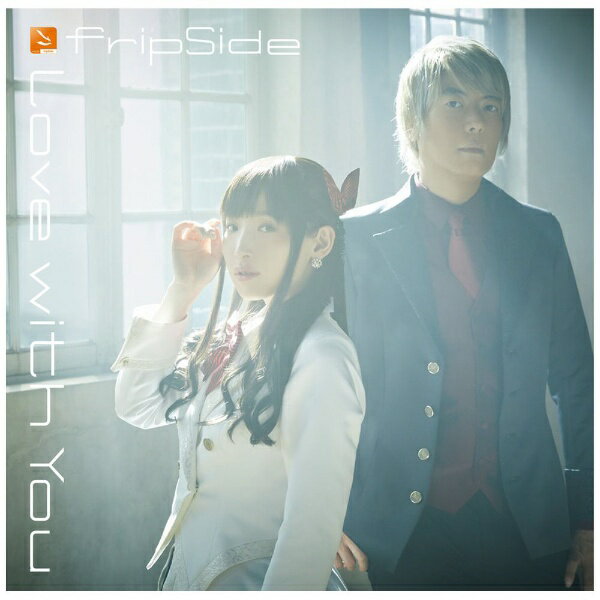 NBCユニバーサル｜NBC Universal Entertainment fripSide/ Love with You 初回限定盤（DVD付）【CD】 【代金引換配送不可】