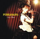 ソニーミュージックマーケティング 北出菜奈／PUNK＆BABYs【CD】