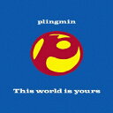 ソニーミュージックマーケティング プリングミン／THIS　WORLD　IS　YOURS 【CD】