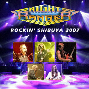 キングレコード｜KING RECORDS ナイト・レンジャー/ ロッキン・シブヤ 2007【CD】 【代金引換配送不可】