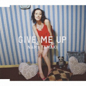 ユニバーサルミュージック 玉置成実／GIVE ME UP 【CD】