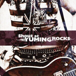 EMIミュージックジャパン Shout at YUMING ROCKS 【CD】 【代金引換配送不可】