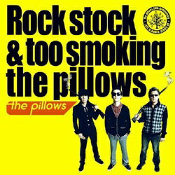 エイベックス・エンタテインメント Avex Entertainment the pillows/ Rock stock ＆ too smoking the pillows 初回限定生産盤【CD】