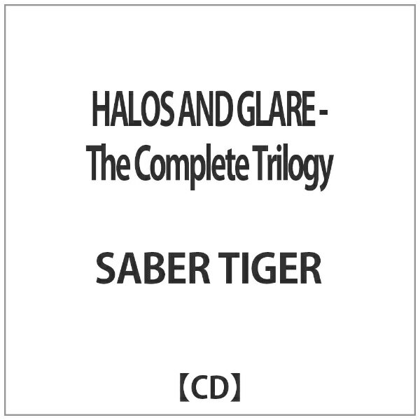 ディスクユニオン｜disk union SABER TIGER:HALOS AND GLARE-The Complete Trilogy【CD】 【代金引換配送不可】