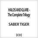 ディスクユニオン｜disk union SABER TIGER:HALOS AND GLARE-The Complete Trilogy【CD】 【代金引換配送不可】