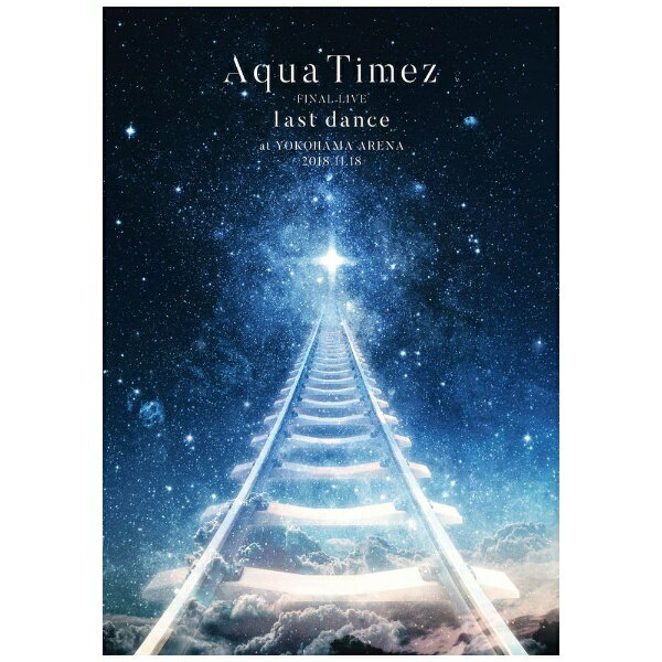 ソニーミュージックマーケティング｜Sony Music Marketing Aqua Timez/ Aqua Timez FINAL LIVE 「last dance」【DVD】 【代金引換配送不可】