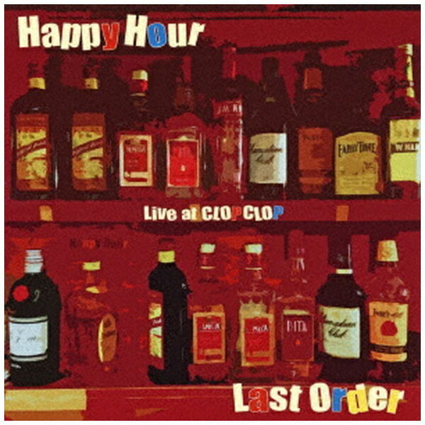 インディーズ Happy Hour/ Last Order【CD】 【代金引換配送不可】