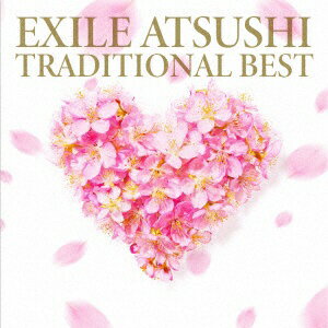 エイベックス・エンタテインメント｜Avex Entertainment EXILE ATSUSHI/ TRADITIONAL BEST（DVD付）【CD】 【代金引換配送不可】