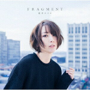 ソニーミュージックマーケティング｜Sony Music Marketing 藍井エイル/ FRAGMENT 通常盤【CD】 【代金引換配送不可】