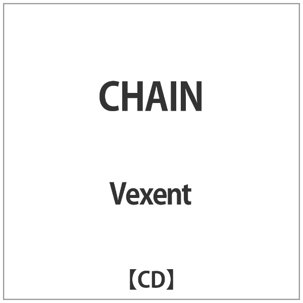 インディーズ Vexent/ CHAIN【CD】 【代