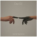 ユニバーサルミュージック|UNIVERSAL MUSIC Da-iCE/ FAKE ME FAKE ME OUT 初回限定盤B【CD】 【代金引換配送不可】