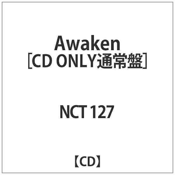 NCT 127/ Awaken（CD ONLY 通常盤）