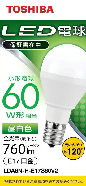 東芝｜TOSHIBA LED電球 ミニクリプトン形 調光非対応 760lm 配光角ビーム角120度 LDA6N-H-E17S60V2 E17 /一般電球形 /60W相当 /昼白色 /1個