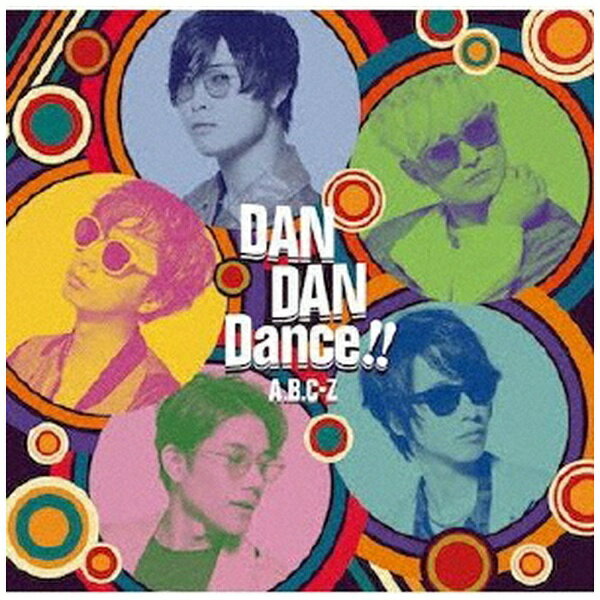 ポニーキャニオン｜PONY CANYON A．B．C-Z/ DAN DAN Dance！！ 初回限定盤A【CD】 【代金引換配送不可】