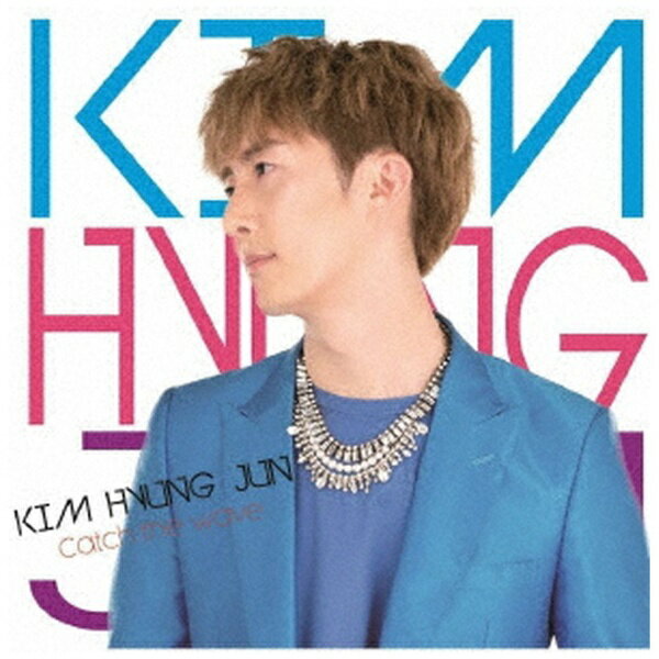 ユニバーサルミュージック｜UNIVERSAL MUSIC KIM HYUNG JUN/ Catch the Wave 初回限定盤A【CD】 【代金引換配送不可】