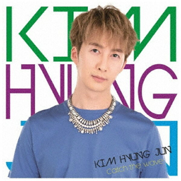 ユニバーサルミュージック｜UNIVERSAL MUSIC KIM HYUNG JUN/ Catch the Wave 初回限定盤B【CD】 【代金引換配送不可】