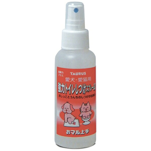 トーラス｜TAURUS おマル上手　100ml