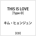 インディーズ キム・ヒョンジュン:THIS IS LOVEType-D【CD】 【代金引換配送不可】