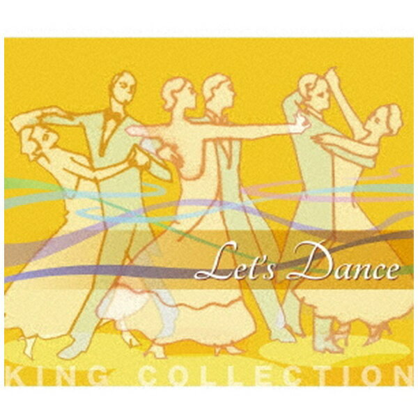 キングレコード｜KING RECORDS （V．A．）/ キングのコレ！KING COLLECTION：レッツ・ダンス【CD】 【代金引換配送不可】