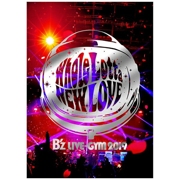 ビーイング｜Being B’z/ B’z LIVE-GYM 2019 -Whole Lotta NEW LOVE-【DVD】 【代金引換配送不可】