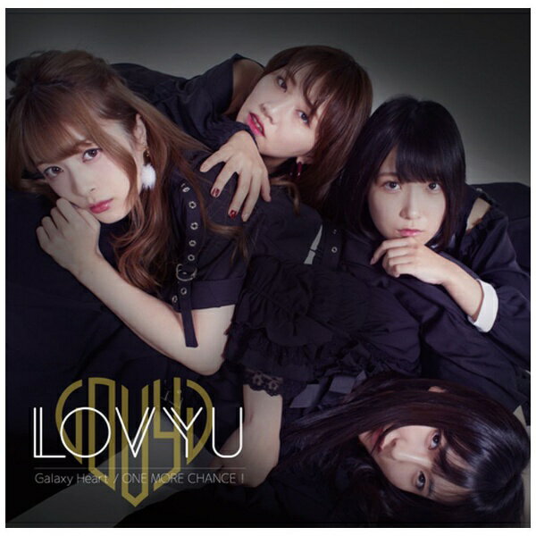 ユニバーサルミュージック｜UNIVERSAL MUSIC LOVYU/ Galaxy Heart/ONE MORE CHANCE！ 通常盤【CD】 【代金引換配送不可】