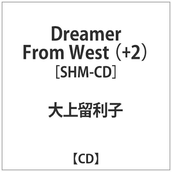 ブリッジ｜BRIDGE 大上留利子/ Dreamer From West （＋2）【CD】 【代金引換配送不可】