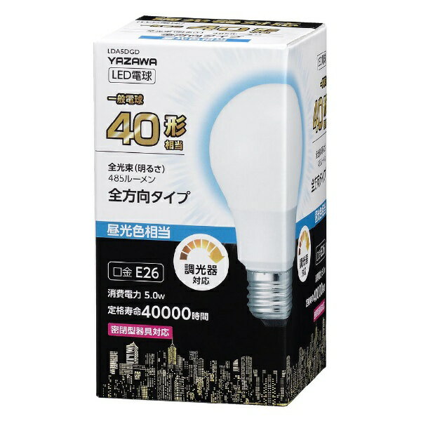 ヤザワ｜YAZAWA 一般電球形LED　40W相当　昼光色　調光対応　LDA5DGD