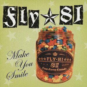 日本コロムビア｜NIPPON COLUMBIA Fly81:Make You Smile【CD】 【代金引換配送不可】