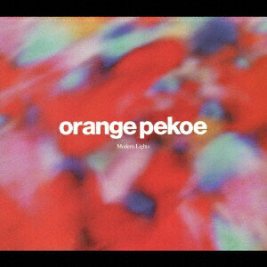 ソニーミュージックマーケティング｜Sony Music Marketing orange pekoe/ Modern Lights【CD】 【代金引換配送不可】